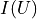 I(U)