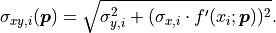 \sigma_{xy,i}(\bm{p}) = \sqrt{\sigma_{y,i}^2 + (\sigma_{x,i} \cdot f'(x_i; \bm{p}))^2}.