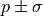 p\pm\sigma
