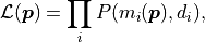 \mathcal{L}({\bm p}) = \prod_i P(m_i({\bm p}), d_i),