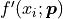 f'(x_i; \bm{p})