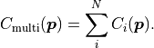 C_\mathrm{multi}(\bm{p}) = \sum_i^N C_i(\bm{p}).