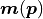 \bm{m}({\bm p})