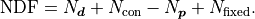 \mathrm{NDF}
= N_{\bm{d}} + N_\mathrm{con} - N_{\bm{p}} + N_\mathrm{fixed}.